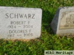 Robert F Schwarz