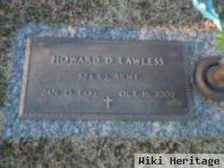 Howard D Lawless