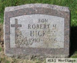 Robert H. Hickey
