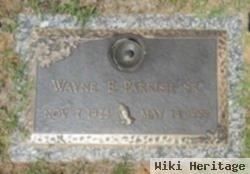 Wayne E Parrish, Sr