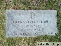 Howard H. Schipul