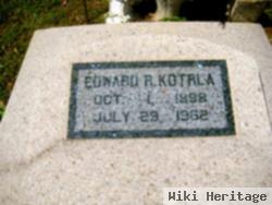 Edward R Kotrla
