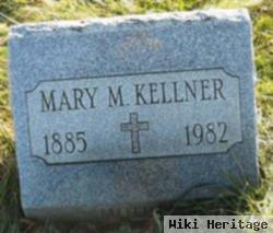 Mary M. Kellner