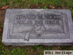 Edward M Mckee