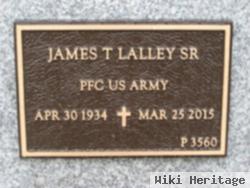 James T Lalley, Sr