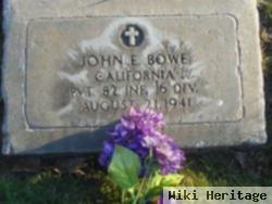 John E. Bowe