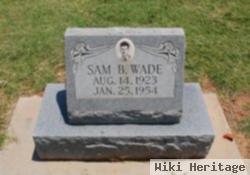 Sam B. Wade