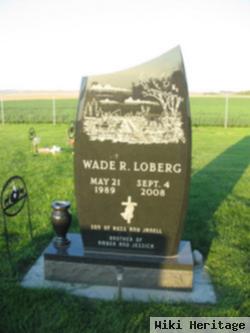 Wade R Loberg