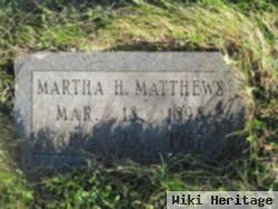 Martha H. Matthews