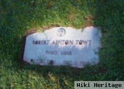 Robert Ashton Towt