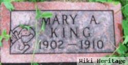 Mary A King