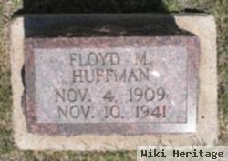 Floyd M. Huffman
