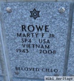 Marty F Rowe, Jr