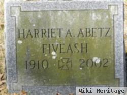 Harriet A Abetz Fiveash