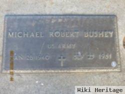 Michael Robert Bushey