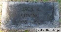 Jack R. Loving