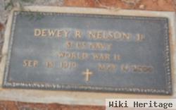 Dewey R "d.r." Nelson, Jr