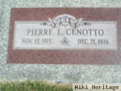 Pierre Louis "pete" Cenotto