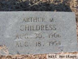 Arthur M Childress