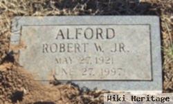 Robert W Alford, Jr