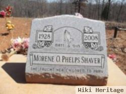 Morene O Phelps Shaver