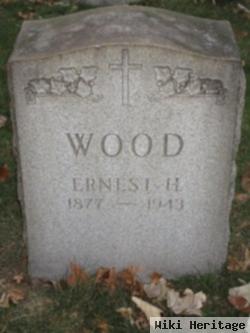 Ernest H Wood