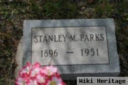 Stanley M Parks