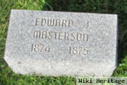 Edward J Masterson