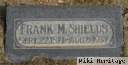 Franklin M Shields