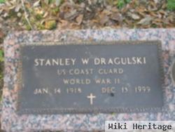 Stanley W Dragulski