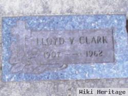 Lloyd V Clark