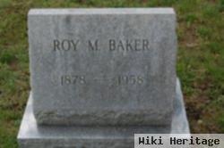 Roy M Baker