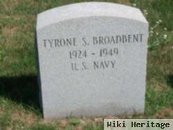 Tyrone S Broadbent