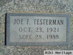 Joe F Testerman