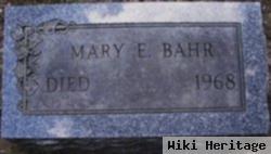 Mary E Bahr