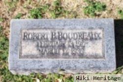 Robert B Boudreaux