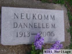 Dannelle M. Neukomm