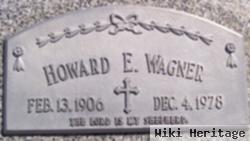 Howard E. Wagner