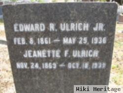 Edward R. Ulrich, Jr.