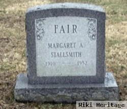 Margaret A Stallsmith Fair