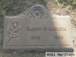 Barney D Matlock