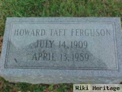 Howard Taft Ferguson