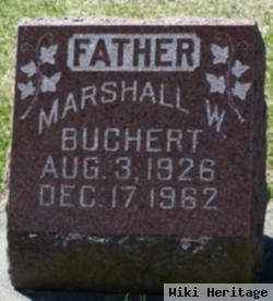 Marshall W Buchert