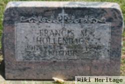 Francis M Hollenbach