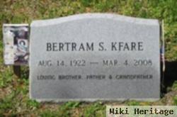 Bertram S Kfare