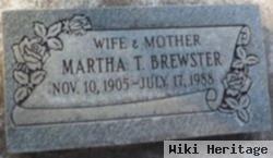 Martha T Brewster