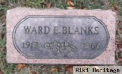 Ward E. Blanks