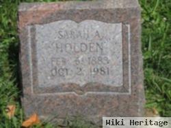 Sarah A Holden