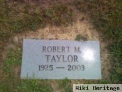 Robert M. Taylor