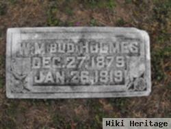 W M "bud" Holmes